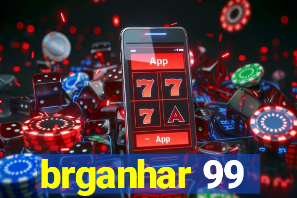 brganhar 99